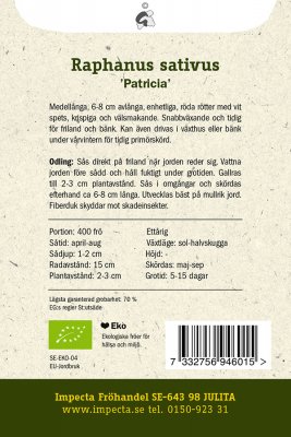 Rädisa, Patricia, Ekologisk